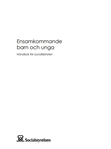 Rapportomslag med vit bakgrund och texten Ensamkommande barn och unga